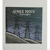 Cd - Aimee Mann - Lost In Space - (original Colecionador)