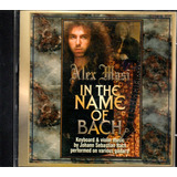 Cd - Alex Masi - In The Name Of The Bach - Lacrado