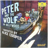 Cd - Alice Cooper - Peter And The Wolf In Hollywood- Lacrado