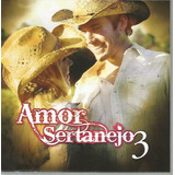 Cd - Amor Sertanejo 3 - Daniel, Luan Santana, Fernando Soroc