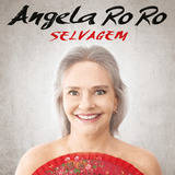 Cd - Angela Ro Ro - Selvagem