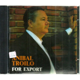 Cd / Anibal Troilo Y Su Orquesta Tipica = For Export (impor