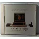 Cd - Apoptygma Berzerk - Kathy's Song (come Lie Next To Me)