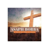 Cd - Asaph Borba - Novo E Lacrado - B316  