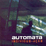 Cd - Automata - Indivíduo -