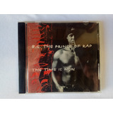 Cd - B.g. The Prince Of Rap - The Time Is Now - 