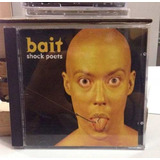 Cd - Bait - Shock Poets 