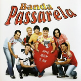 Cd - Banda Passarela - Ame Quem Te Ama