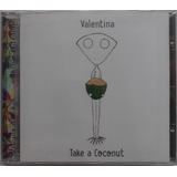 Cd - Banda Valentina - ( Take A Coconut ) 
