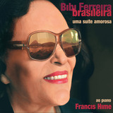 Cd - Bibi Ferreira - Brasileira - Uma Suite Amorosa