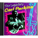 Cd / Carl Perkins = The Legendary Carl Perkins (impor-lacrad