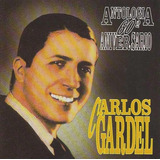 Cd - Carlos Gardel - Antologia