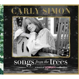 Cd - Carly Simon - Songs From The Trees - Importado