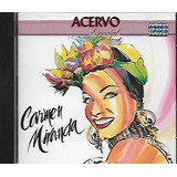 Cd - Carmen Miranda - Acervo
