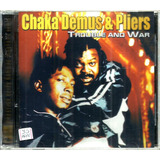Cd / Chaka Demus & Pliers = Trouble And War (importado)