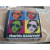 Cd - Charles Aznavour O Melhor De Charles Aznavour Som Livre