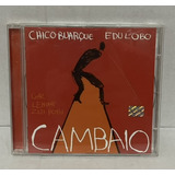 Cd - Chico Buarque  Edu Lobo - Cambaio