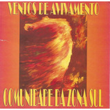 Cd - Comunidade Da Zona Azul - Ventos De Aviamento - 1996