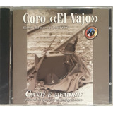 Cd - Coro El Vajo Canti