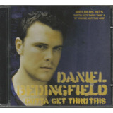 Cd - Daniel Bedingfield -  Gotta Get Thru This - Lacrado