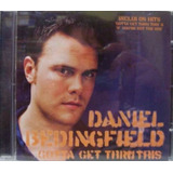 Cd - Daniel Bedingfield - Gotta Get Thru This - Novo Lacrado