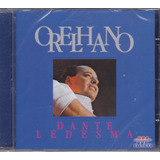Cd - Dante Ramon Ledesma - Orelhano (usado)
