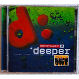 Cd - Deeper - Delirious (cd Duplo)