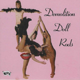 Cd - Demolition Doll Rods -