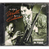 Cd - Dicky Wells & Bill Coleman - Swingin' In Paris 