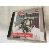 Cd - Don Williams - Follow Me Back Home 