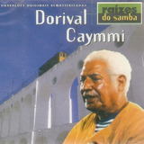 Cd - Dorival Caymmi - Raízes