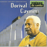 Cd - Dorival Caymmi - Raizes