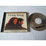 Cd - Dying Young -