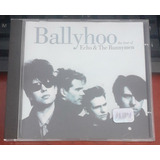 Cd - Echo & The Bunnyman - Ballyhoo The Best Of