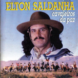 Cd - Elton Saldanha - Cavaleiros