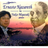 Cd  :  Ernesto  Nazareth  By  Yukio Miyazaki  - B79
