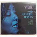 Cd - Evinha - Canta Guilherme Arantes ( Piano Gérard Gambus)