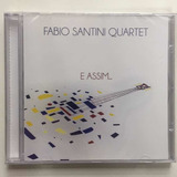 Cd - Fabio Santini Quartet - ( E Asim ) - 2018 - Original
