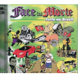 Cd - Face Da Morte -