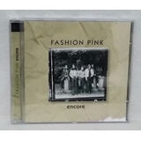Cd - Fashion Pink - Encore