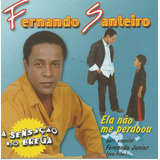 Cd - Fernando Santeiro - Ela