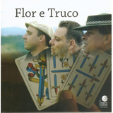 Cd - Flor Y Truco