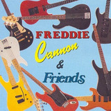 Cd - Freddie Cannon & Friends - Novo E Lacrado 
