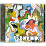 Cd / Grupo Aum = Os Borulóides / Cortês, Amaral Vieira (lacr