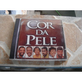 Cd - Grupo Cor Da Pele