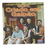 Cd - Grupo Criado Em Galpão - Baile De Rodeio