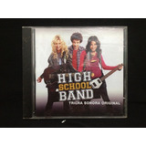 Cd - High School Band - Trilha Sonora Original (2009)