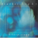 Cd - Hilary Stagg - Feather