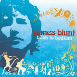 Cd - James Blunt - Back To Bedlam - Lacrado