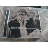 Cd - Jesse Harris And The